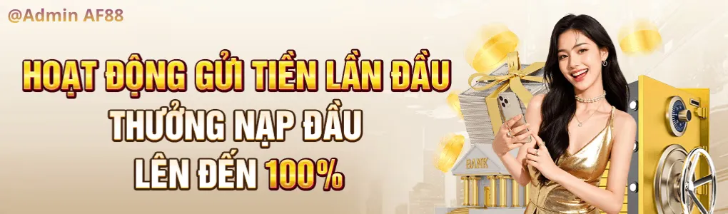 Nạp đầu AF8888 thưởng 100%